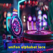 unifon alphabet lore